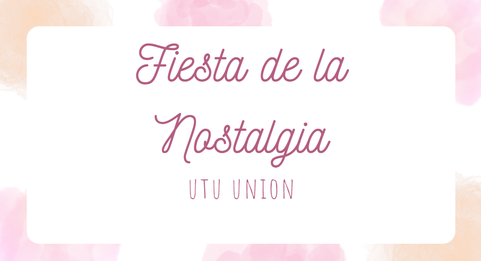 En este momento estás viendo Fiesta de la Nostalgia – UTU UNION