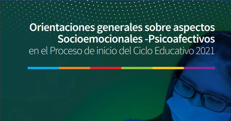 Orientaciones Generales sobre Aspectos Socioemocionales 2021
