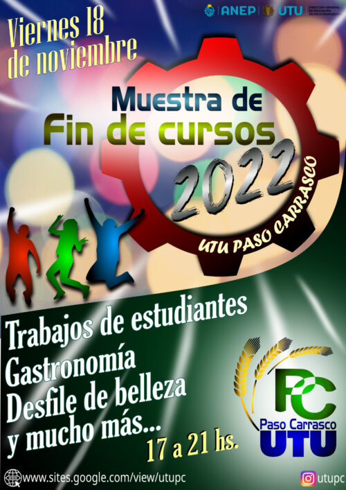 Lee más sobre el artículo Muestra anual de los cursos 2022- Escuela Técnica Paso Carrasco