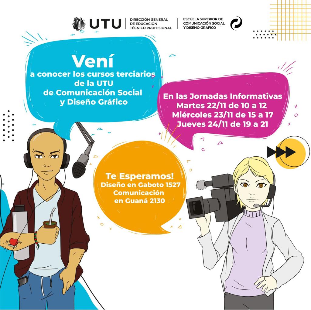 En este momento estás viendo Jornadas informativas – cursos terciarios de la Escuela Superior de Comunicación Social y Diseño Gráfico de UTU