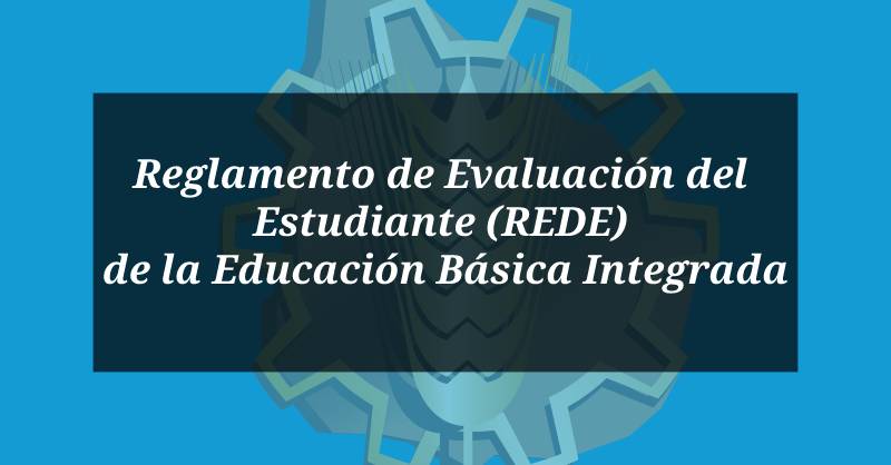 Reglamento de Evaluación del Estudiante de la EBI