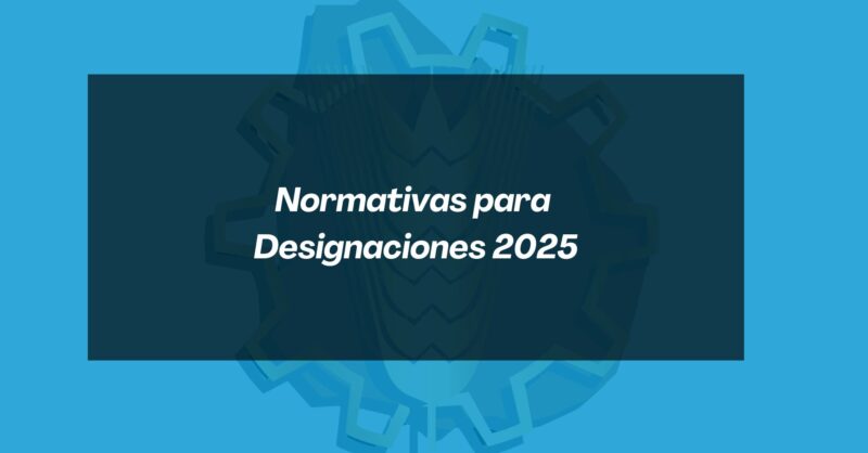 NORMATIVA DESIGNACIONES 2025