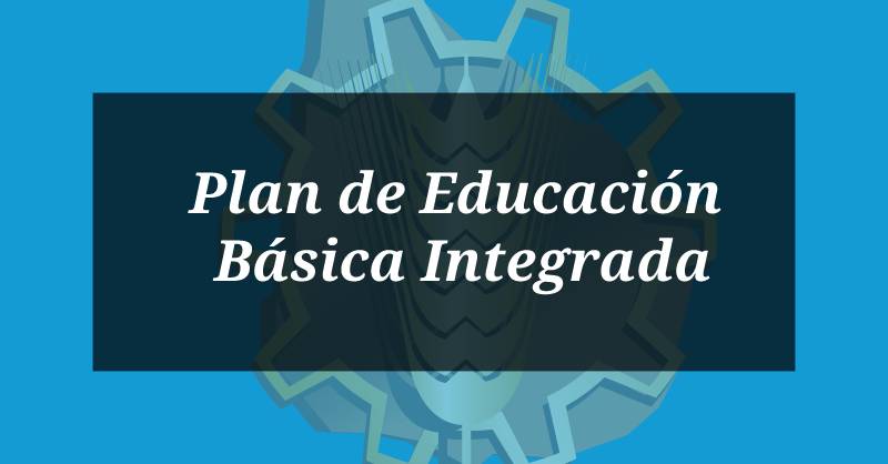 Plan de Educación Básica Integrada