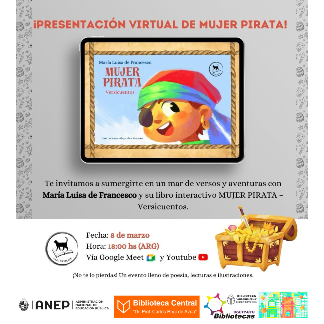 En este momento estás viendo Presentación virtual de «MUJER PIRATA» de Escuela de Artes y Artesanías Dr. Pedro Figari