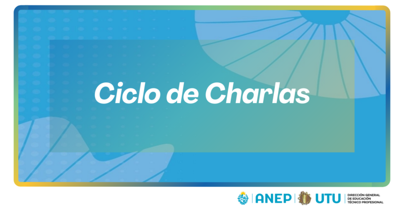 Ciclo de Charlas