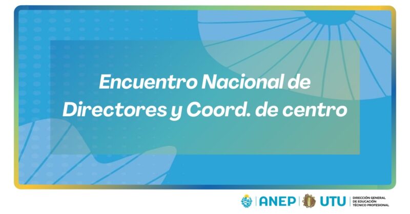 Encuentro Nacional  de Directores y Coord. de centro.