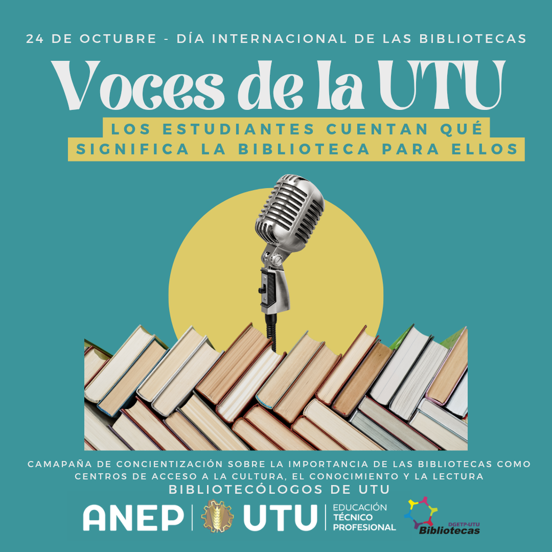 En este momento estás viendo Voces de la UTU – Día Internacional de las Bibliotecas