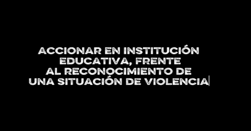 Representación Audiovisual «Mapa de ruta ante situaciones de Violencia»