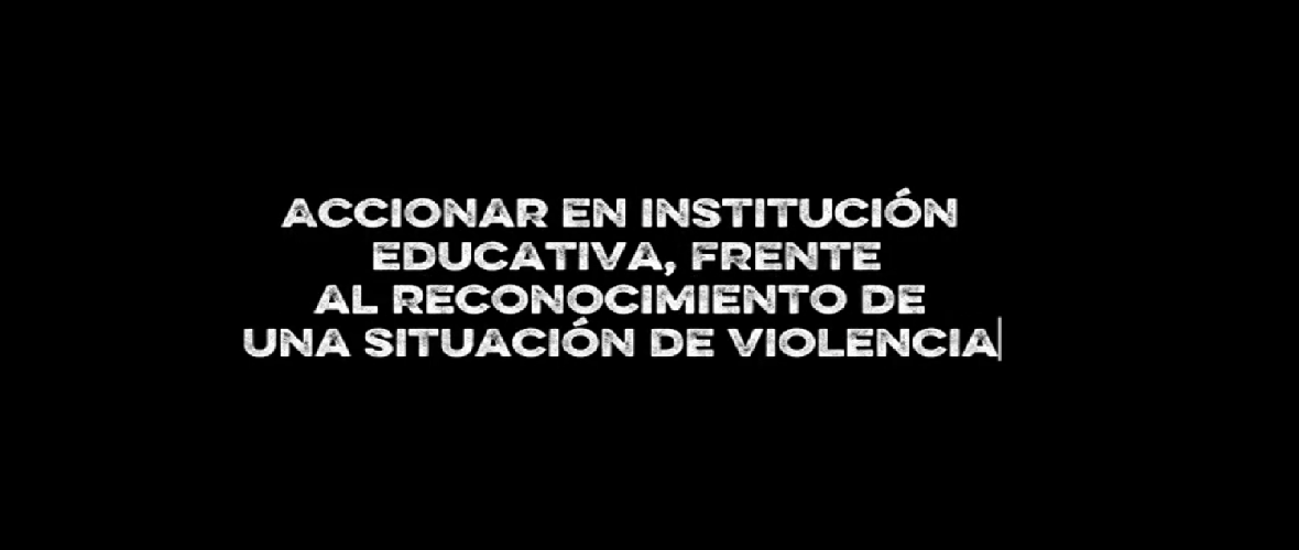 En este momento estás viendo Representación Audiovisual «Mapa de ruta ante situaciones de Violencia»